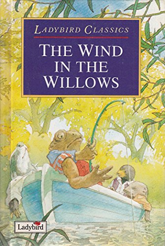 9780721416533: Ladybird Classics Wind In The Willows