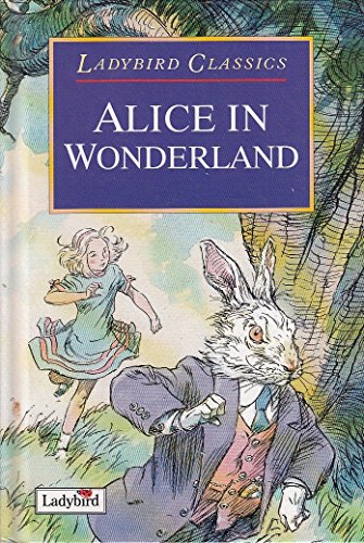 9780721416540: Alice in Wonderland (Ladybird Children's Classics)