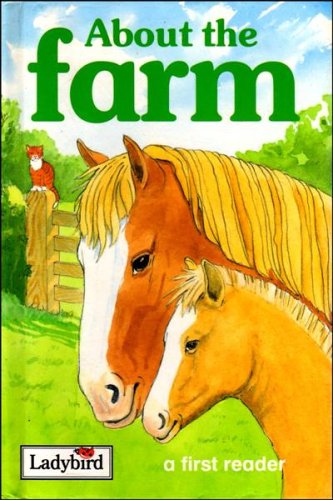 Stock image for About the Farm (Ladybird First Readers) for sale by WorldofBooks