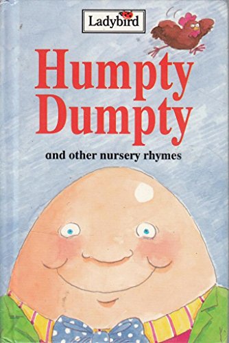 Imagen de archivo de Humpty Dumpty and Other Nursery Rhymes a la venta por Better World Books: West