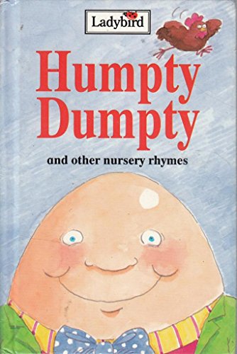 Humpty Dumpty And Other Nursery Rhymes (9780721416755) by Ladybird