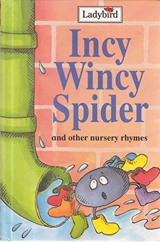 Beispielbild fr Incy Wincy Spider and other nursery rhymes [Ladybird] zum Verkauf von Reuseabook