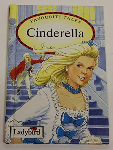 9780721416922: Cinderella (Ladybird Favourite Tales)
