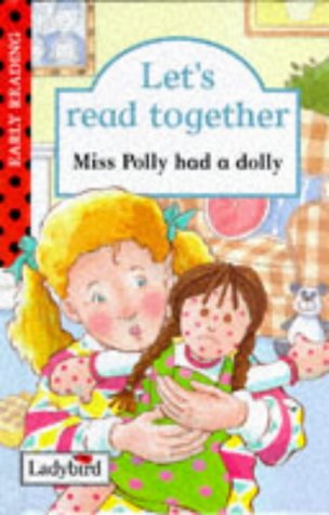 Stock image for Miss Polly Had a Dolly (Let's Read Together) for sale by Hippo Books