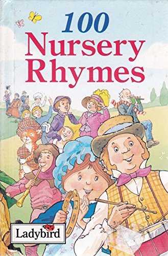 Beispielbild fr 100 Nursery Rhymes (Ladybird Nursery Rhyme Collection) zum Verkauf von AwesomeBooks