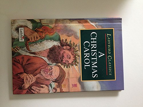 Beispielbild fr A Christmas Carol (Ladybird Classics) zum Verkauf von AwesomeBooks