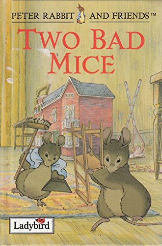 Stock image for Two Bad Mice (Peter Rabbit & Friends S.) for sale by AwesomeBooks