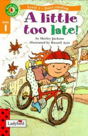 Stock image for Little Too Late (Read with Ladybird) for sale by Discover Books