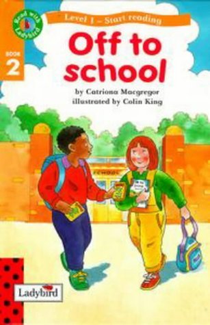 Imagen de archivo de Off to School a la venta por Better World Books: West