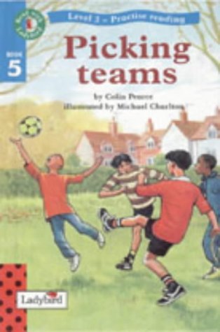 9780721419008: Practise Reading: Picking Teams: Level 3, Bk. 5 (Read with Ladybird)