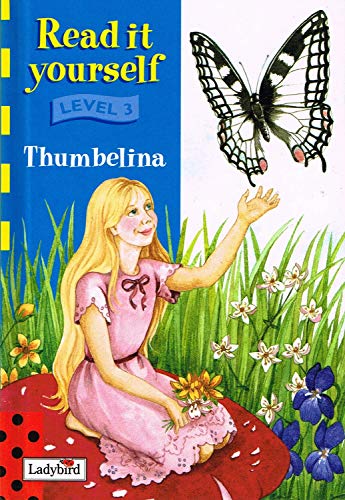 9780721419565: Read it Yourself Level 3: Thumbelina