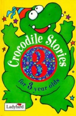 Stock image for Crocodile Stories for 3 Year Olds (Animal Funtime) for sale by Reuseabook