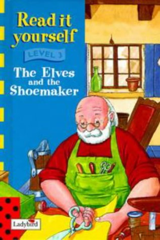 Stock image for The Elves and the Shoemaker (Ladybird New Read it Yourself) for sale by AwesomeBooks