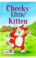 Stock image for Cheeky Little Kitten (Ladybird Little Stories) for sale by WorldofBooks