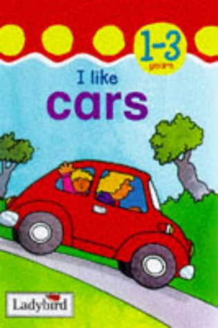 Imagen de archivo de I Like Cars (Toddler Mini Hardback) a la venta por Reuseabook