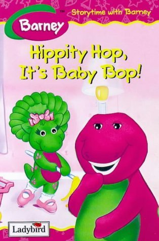 Stock image for Hippity Hop, IT's Baby Bop (Storytime with Barney S.) for sale by WorldofBooks