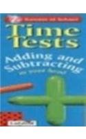 Stock image for Success at School: Time Tests:Adding And Subtracting in Your Head (Success at School S.) for sale by WorldofBooks