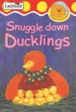 Stock image for Snuggle Down Ducklings (Snuggle Up Stories) for sale by WorldofBooks