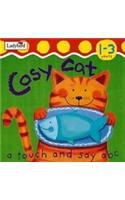 Stock image for Cosy Cat - A Touch And Say Abc (Toddler first learning) for sale by AwesomeBooks