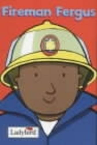 Beispielbild fr Little Workmates: Fireman Fergus (Little Workmates S.) zum Verkauf von WorldofBooks
