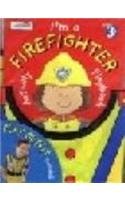 Let's Play I'm a Firefighter (First Steps) (9780721422794) by Terry Burton