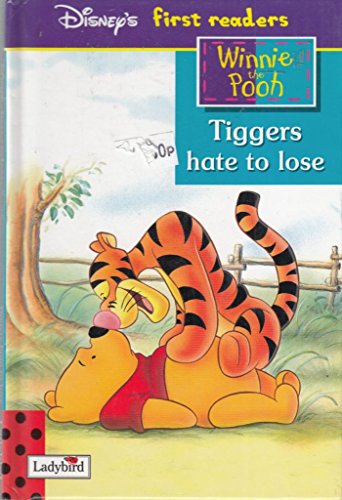 Stock image for Tiggers Hate to Lose (Winnie the Pooh First Readers S.) for sale by AwesomeBooks