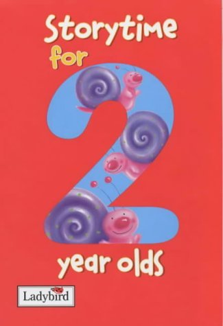 Stock image for Storytime for 2 Year Olds for sale by Better World Books: West