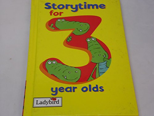 Beispielbild fr Storytime for 3 Year Olds (Ladybird) zum Verkauf von AwesomeBooks