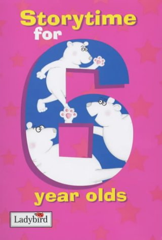 Stock image for Storytime for 6 Year Olds for sale by WorldofBooks