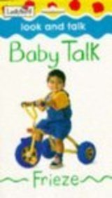 Baby Talk (Look & Talk) (9780721425696) by Moira Butterfield