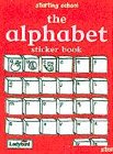 Imagen de archivo de Starting School: The Alphabet Sticker Book (Starting School S.) a la venta por AwesomeBooks