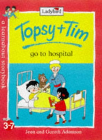 9780721428536: Topsy And Tim Go to Hospital