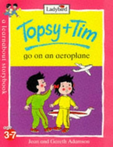 Stock image for Topsy And Tim Go On an Aeroplane (Topsy & Tim) for sale by AwesomeBooks