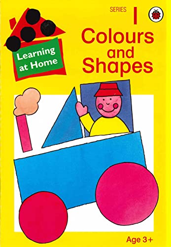 Stock image for Colours and Shapes (Learning at Home) for sale by AwesomeBooks