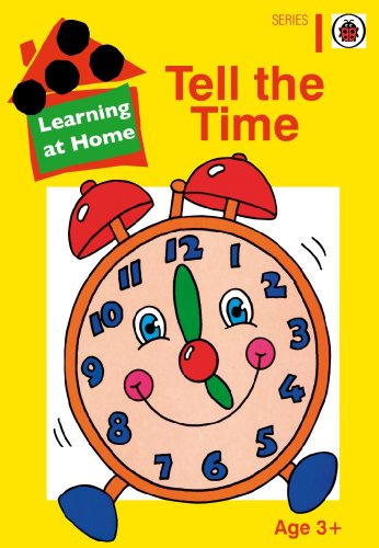 Beispielbild fr Learning At Home 05 Tell The Time zum Verkauf von Wonder Book