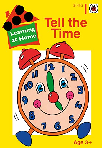 Stock image for Tell the Time: Series 1 (Learning at Home) for sale by AwesomeBooks