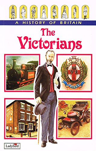 Beispielbild fr The Victorians: v. 7 (Ladybird History of Britain) zum Verkauf von WorldofBooks