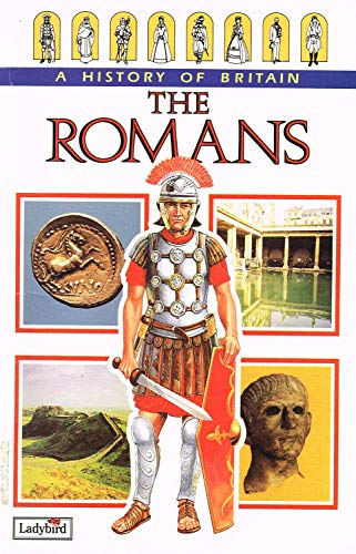 Stock image for The Romans (Ladybird History of Britain) for sale by Jenson Books Inc