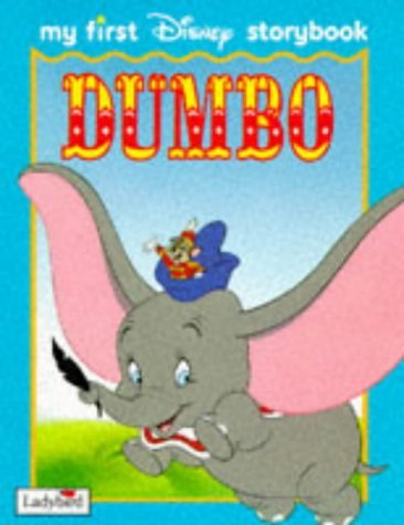 Stock image for Dumbo (My First Disney Storybook) for sale by AwesomeBooks