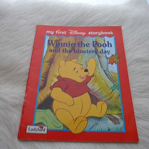 Imagen de archivo de Winnie the Pooh and the Blustery Day (My First Disney Storybook) a la venta por WorldofBooks