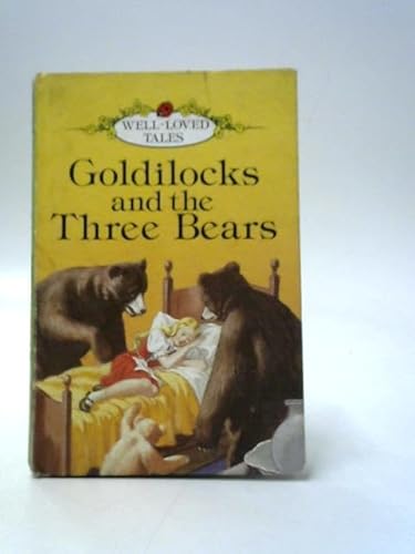 Goldilocks and the Three Bears - Illus. Eric Winter Vera Southgate