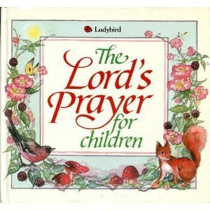 Beispielbild fr The Lord's Prayer for Children zum Verkauf von Alf Books