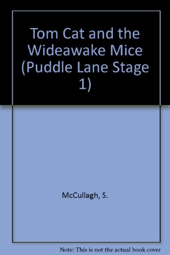 9780721450186: Tom Cat and the Wideawake Mice (Puddle Lane Stage 1)