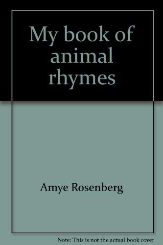 Stock image for My Book of Animal Rhymes for sale by Wonder Book