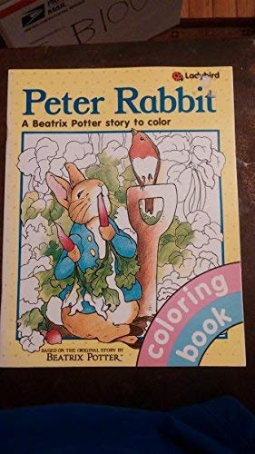 Peter Rabbit: A Beatrix Potter Story to Color - Potter, Beatrix (Helen Beatrix Potter) (1866 - 1943)