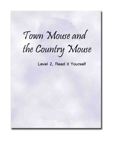 Beispielbild fr Town Mouse and Country Mouse Level 3 zum Verkauf von Better World Books