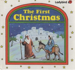 9780721451978: The First Christmas (Ladybird Bible Stories)