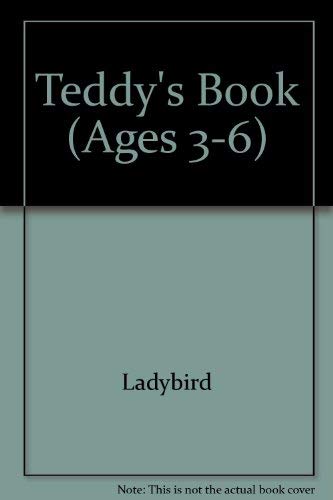 Stock image for Teddys Book: A Ladybird Play and Learn Activity Book (AGES 3-6) for sale by JR Books