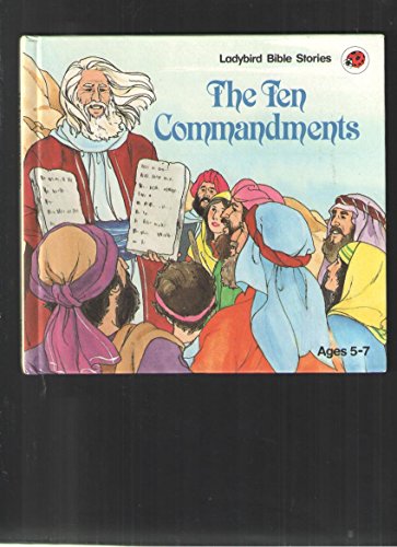 Stock image for The Ten Commandments (Ladybird Bible Stories) for sale by A Squared Books (Don Dewhirst)