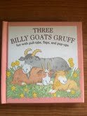 Imagen de archivo de The Three Billy Goats Gruff (Fun with Pull-Tabs, Flaps and Pop-Ups) a la venta por Front Cover Books